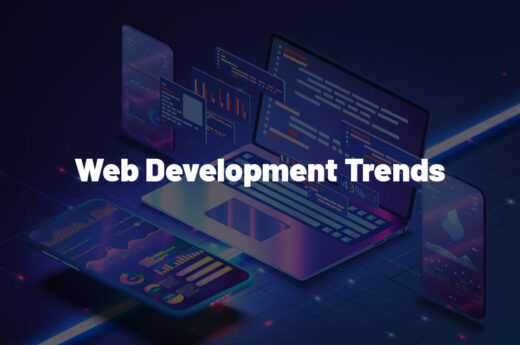 Major Web Development Trends to Check out in 2022